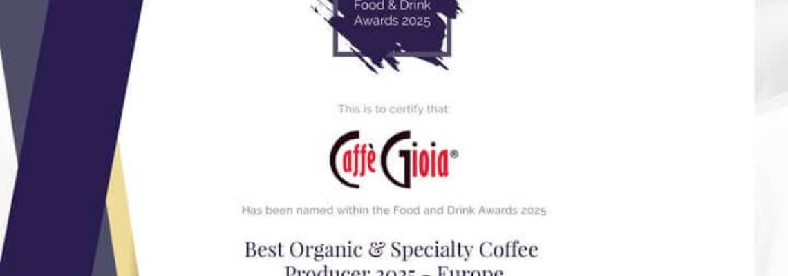 A Caffè Gioia elnyerte a Best Organic & Specialty Coffee Producer 2025 – Europe címet