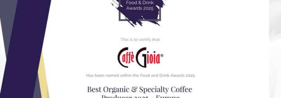 A Caffè Gioia elnyerte a Best Organic & Specialty Coffee Producer 2025 – Europe címet A Caffè Gioia elnyerte a Best Organic & Specialty Coffee Producer 2025 – Europe címet